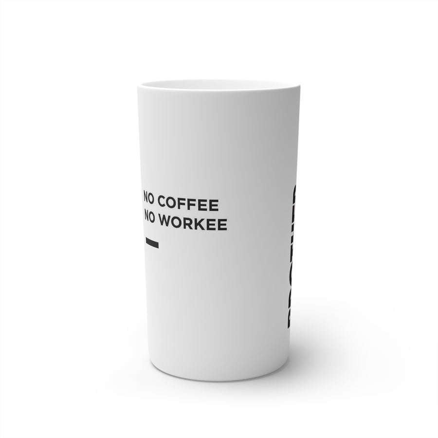 No Coffee No Workee Coffee Mugs (8oz, 12oz)