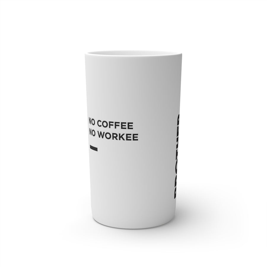 No Coffee No Workee Coffee Mugs (8oz, 12oz)